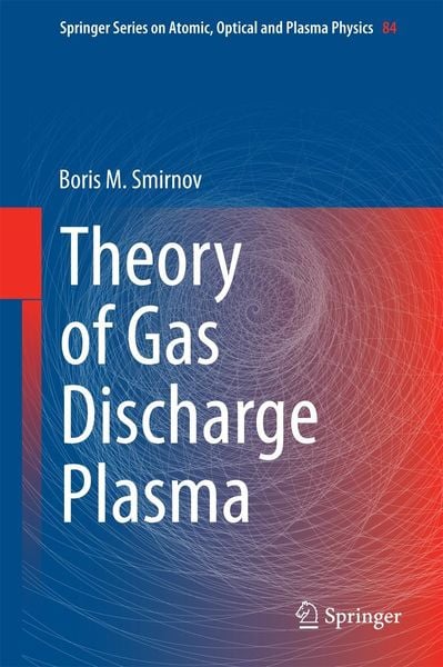 Produktbild: Theory of Gas Discharge Plasma