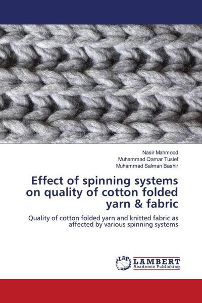 Produktbild: Effect of spinning systems on quality of cotton folded yarn & fabric