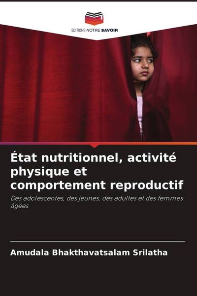 Produktbild: &Eacute;tat nutritionnel, activit&eacute; physique et comportement reproductif