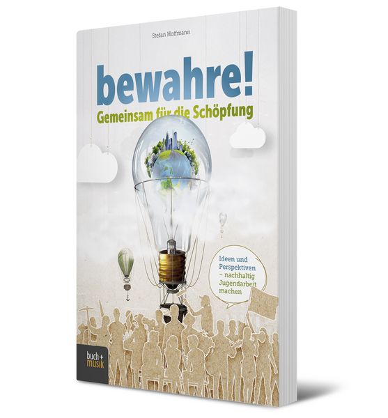 Produktbild: Bewahre! Gemeinsam f&uuml;r die Sch&ouml;pfung