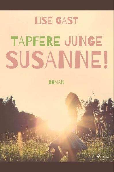 Tapfere junge Susanne!, Taschenbuch von Lise Gast, BoD - Books on Demand, 9788726221879