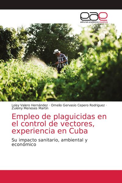 Produktbild: Empleo de plaguicidas en el control de vectores, experiencia en Cuba