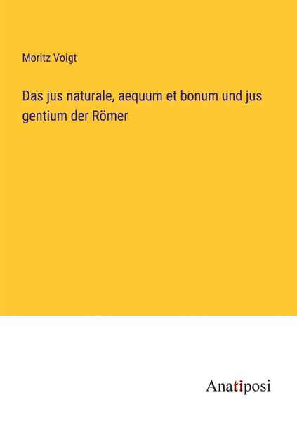 Produktbild: Das jus naturale, aequum et bonum und jus gentium der R&ouml;mer