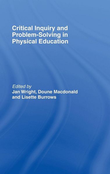 Produktbild: Critical Inquiry and Problem Solving in Physical Education
