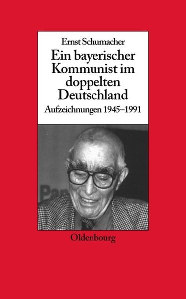 Produktbild: Ein bayerischer Kommunist im doppelten Deutschland