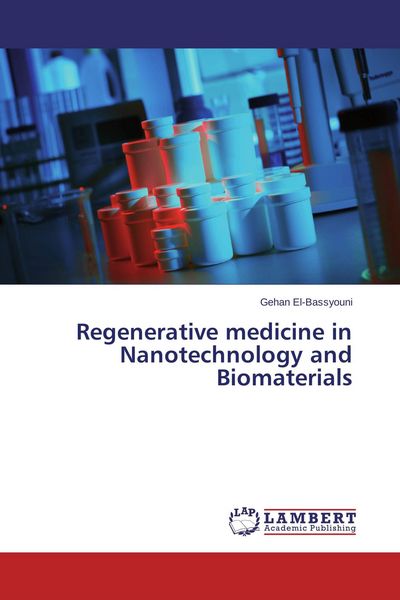 Produktbild: Regenerative medicine in Nanotechnology and Biomaterials