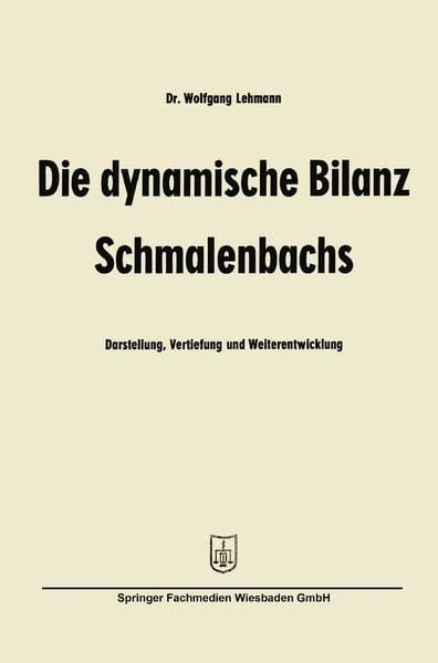 Produktbild: Die dynamische Bilanz Schmalenbachs