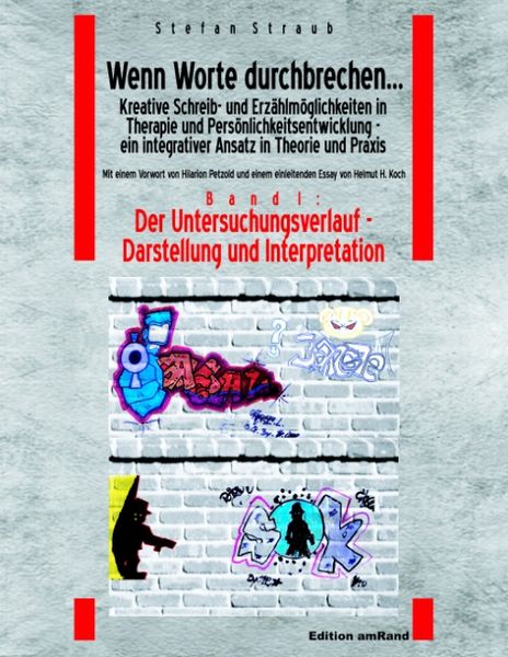 Wenn Worte durchbrechen... Kreative Schreib- und Erzählmöglichkeiten in Therapie, Paperback von Stefan Straub, BoD – Books on Demand, 9783831136193