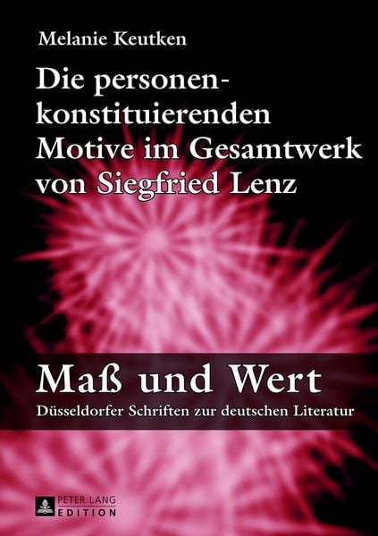 Produktbild: Die personenkonstituierenden Motive im Gesamtwerk von Siegfried Lenz