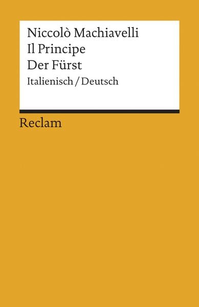 Der Fürst / Il Principe, Taschenbuch von Niccolò Machiavelli, Reclam, Philipp