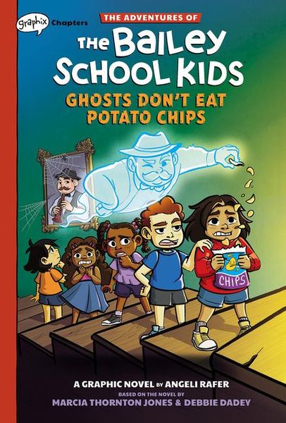Produktbild: Ghosts Don't Eat Potato Chips: A Graphix Chapters Book (the Adventures of the Bailey School Kids #3)