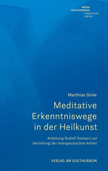 Produktbild: Meditative Erkenntniswege in der Heilkunst