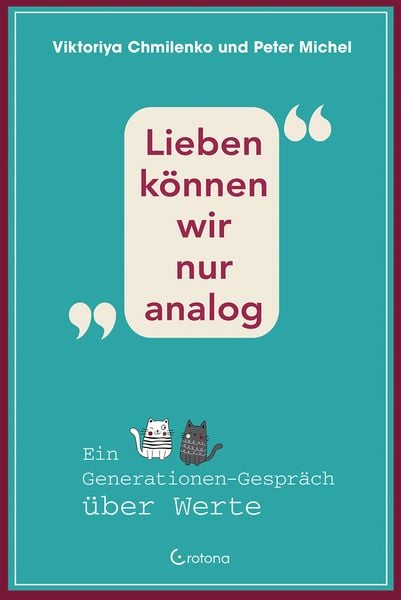 Produktbild: Lieben k&ouml;nnen wir nur analog