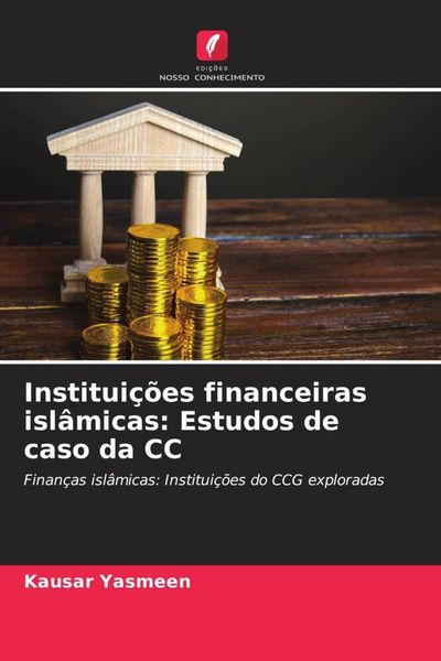Produktbild: Institui&ccedil;&otilde;es financeiras isl&acirc;micas: Estudos de caso da CC