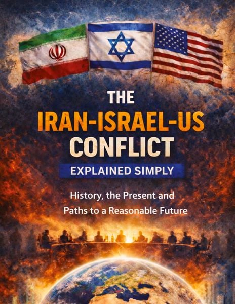 Produktbild: The Iran-Israel-US conflict explained simply