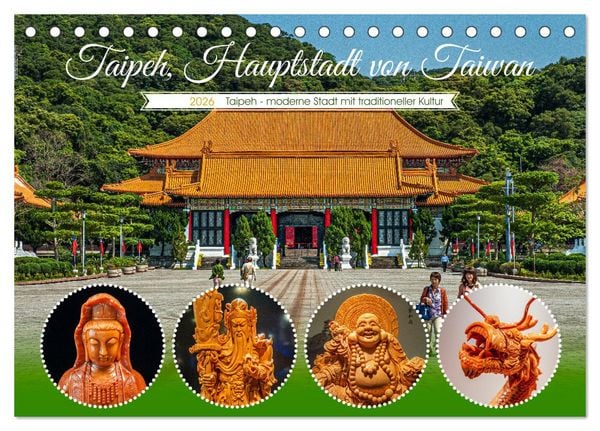 Produktbild: Taipeh, Hauptstadt von Taiwan (Tischkalender 2026 DIN A5 quer), CALVENDO Monatskalender