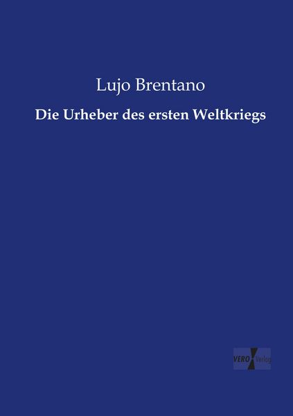Produktbild: Die Urheber des ersten Weltkriegs
