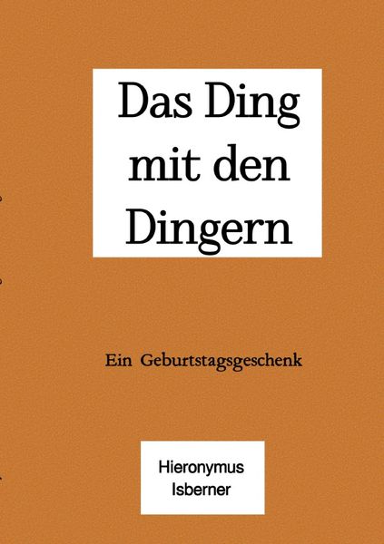 Produktbild: Die Dinger Triologie / Das Ding mit den Dingern