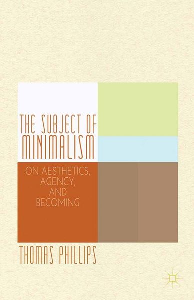 Produktbild: The Subject of Minimalism