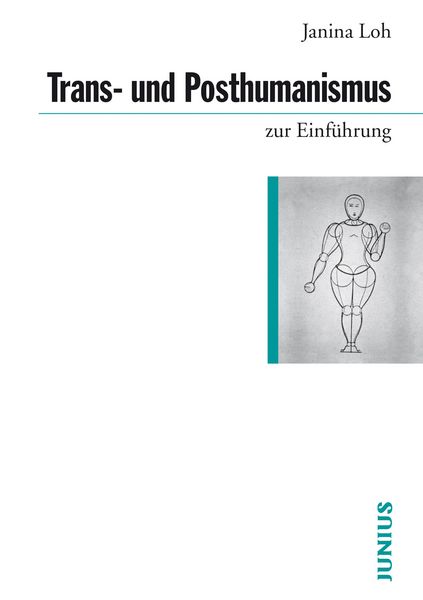 Produktbild: Trans- und Posthumanismus zur Einf&uuml;hrung
