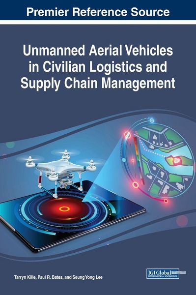 Produktbild: Unmanned Aerial Vehicles in Civilian Logistics and Supply Chain Management