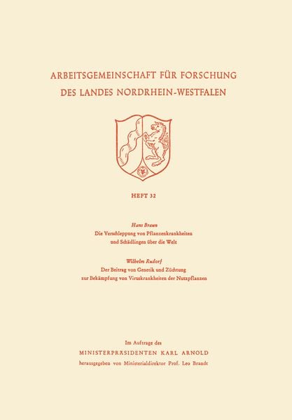 Produktbild: Die Verschleppung von Pflanzenkrankheiten und Sch&auml;dlingen &uuml;ber die Welt. Der Beitrag von Genetik und Z&uuml;chtung zur Bek&auml;mpfung von Viruskrankheiten der