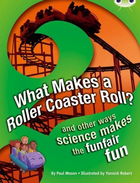 Produktbild: Bug Club NF Red (KS2) A/5C What Makes a Rollercoaster Roll?