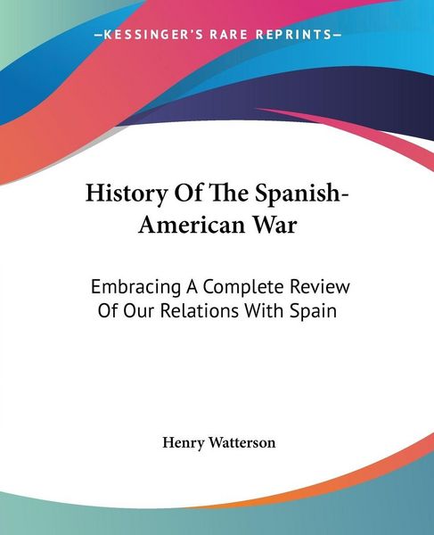 Produktbild: History Of The Spanish-American War