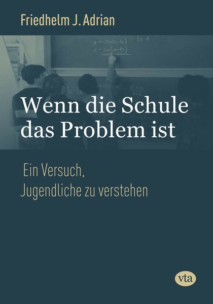 Produktbild: Wenn die Schule das Problem ist
