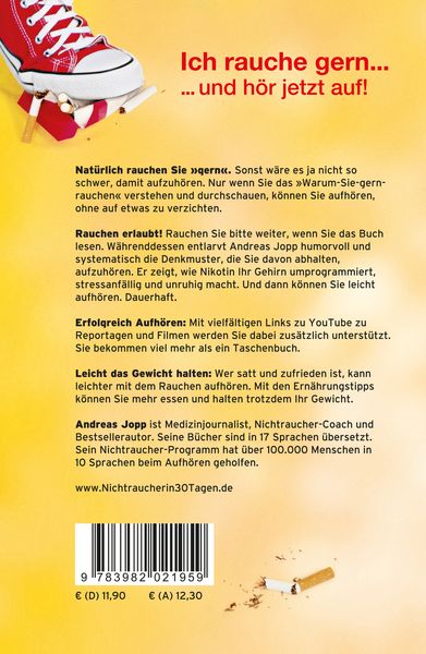 Ich rauche gern ... und hör jetzt auf