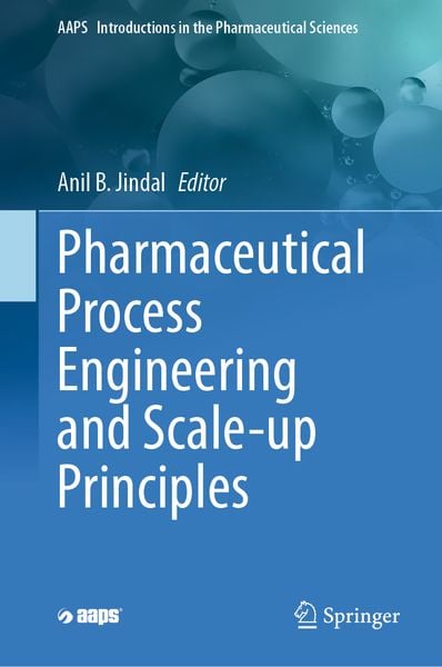 Produktbild: Pharmaceutical Process Engineering and Scale-up Principles