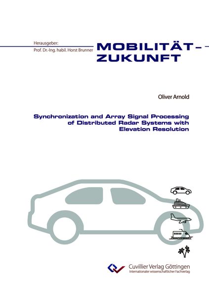 Produktbild: Synchronization and Array Signal Processing of Distributed Radar Systems with Elevation Resolution