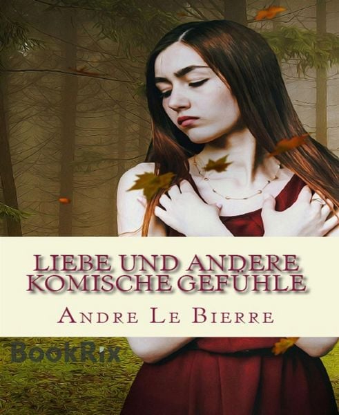 Produktbild: Liebe und andere komische Gef&uuml;hle