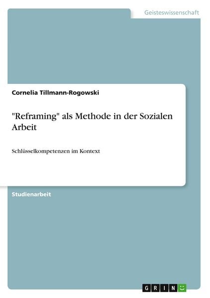 Produktbild: "Reframing" als Methode in der Sozialen Arbeit