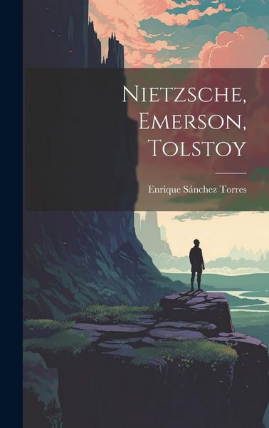 Produktbild: Nietzsche, Emerson, Tolstoy