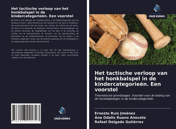 Produktbild: Het tactische verloop van het honkbalspel in de kindercategorie&euml;n. Een voorstel