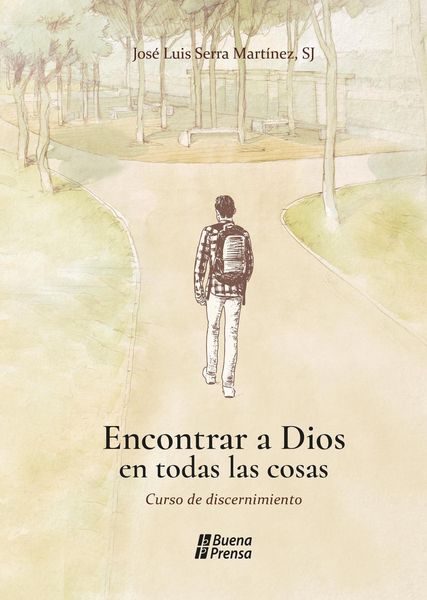 Produktbild: Encontrar a Dios en todas las cosas. Curso de discernimiento.