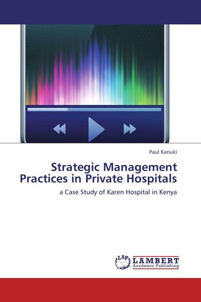 Produktbild: Strategic Management Practices in Private Hospitals