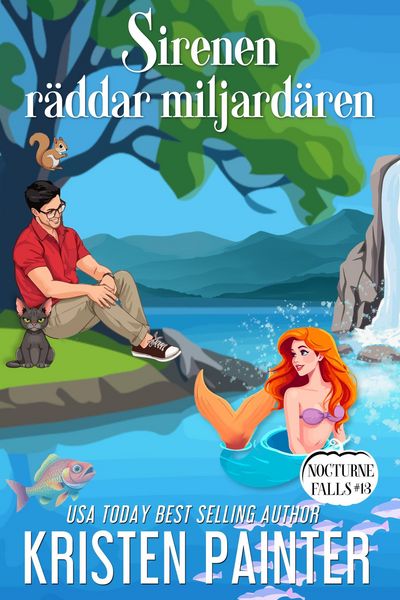 Produktbild: Sirenen r&auml;ddar Miljard&auml;ren (Nocturne Falls Svensk, #13)
