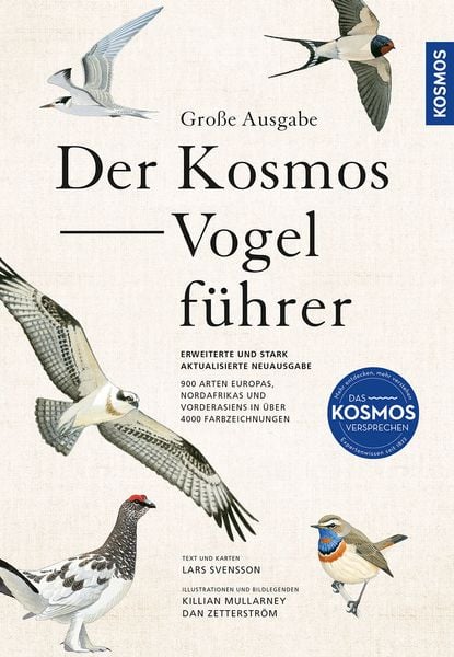 Große Ausgabe: Der Kosmos-Vogelführer, Gebundene Ausgabe von Lars Svensson,Killian Mullarney,Dan Zetterström, Kosmos, 978-3-440-18096-9