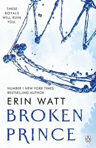 Broken Prince, Taschenbuch von Erin Watt, Penguin Books Ltd, 978-1-4059-6322-0