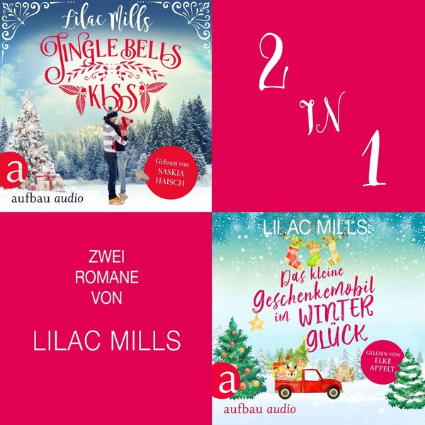 Jingle Bells Kiss & Das kleine Geschenkemobil im Winterglück (Nur bei uns!) - Lilac Mills, Audio, 9783757020514