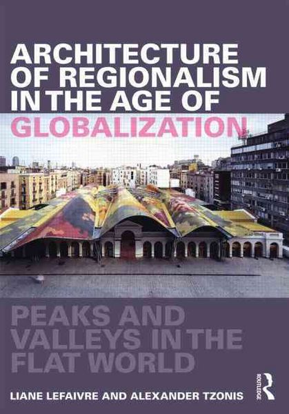 Produktbild: Lefaivre, L: Architecture of Regionalism in the Age of Globa