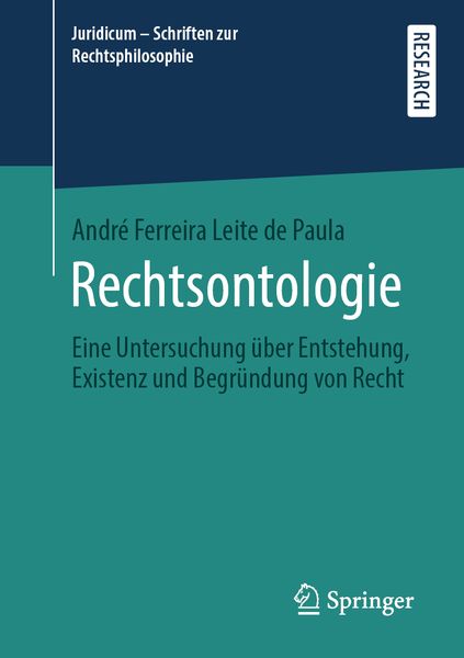 Rechtsontologie, Taschenbuch von André Ferreira Leite de Paula, Springer Fachmedien Wiesbaden GmbH, 9783658308667