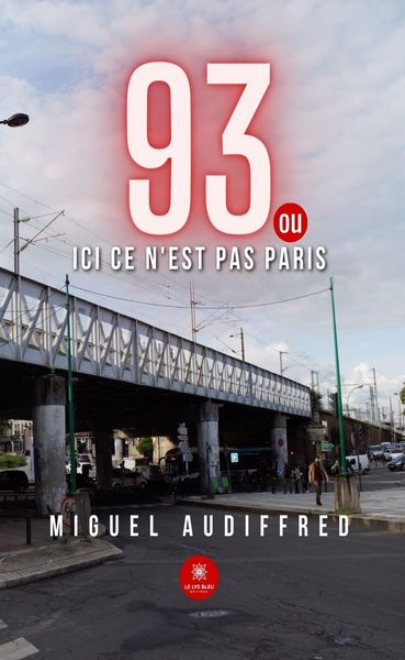 Produktbild: 93 ou ici ce n'est pas Paris