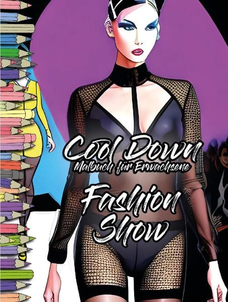 Produktbild: Cool Down | Malbuch f&uuml;r Erwachsene: Fashion Show