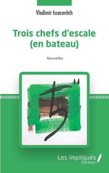Produktbild: Trois chefs d'escale (en bateau)