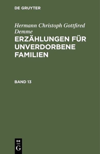 Produktbild: Erz&auml;hlungen f&uuml;r unverdorbene Familien. Band 13