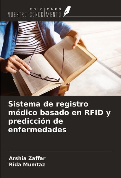 Produktbild: Sistema de registro m&eacute;dico basado en RFID y predicci&oacute;n de enfermedades