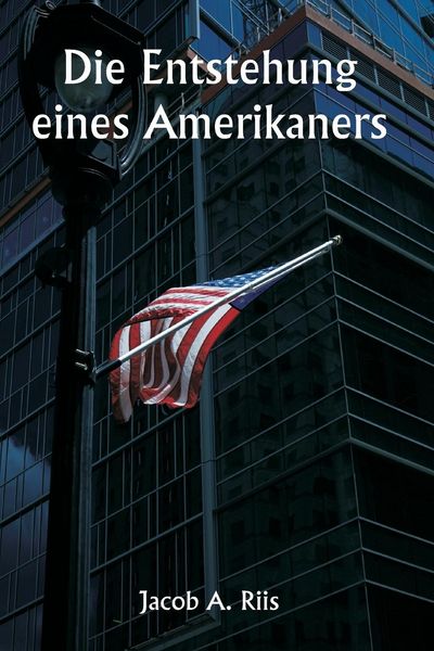 Produktbild: Die Entstehung eines Amerikaners